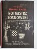 ROTMISTRZ SOSNOWSKI - Henryk Ćwięk 